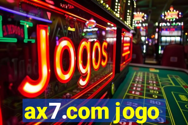 ax7.com jogo